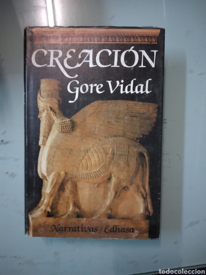 Libros: Gore Vidal, Creaci&oacute;n, EDHASA - Foto 1