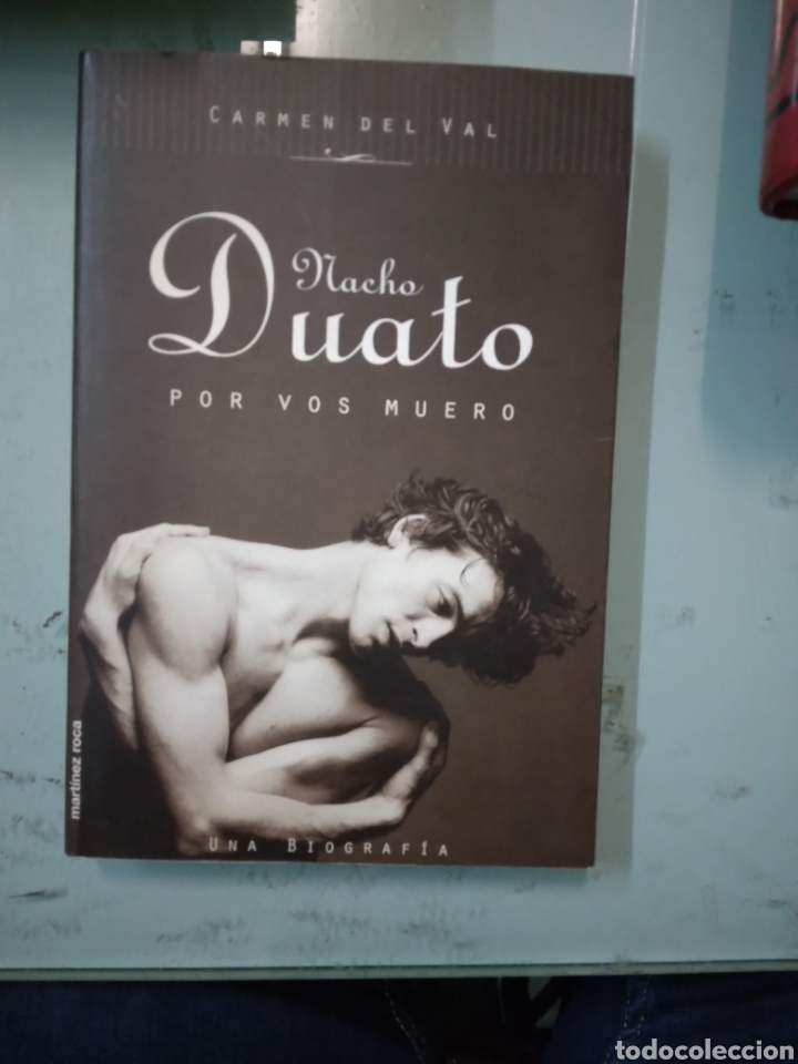 Libros: Carmen del Val, Nacho Duato, Mart&iacute;nez Roca - Foto 1