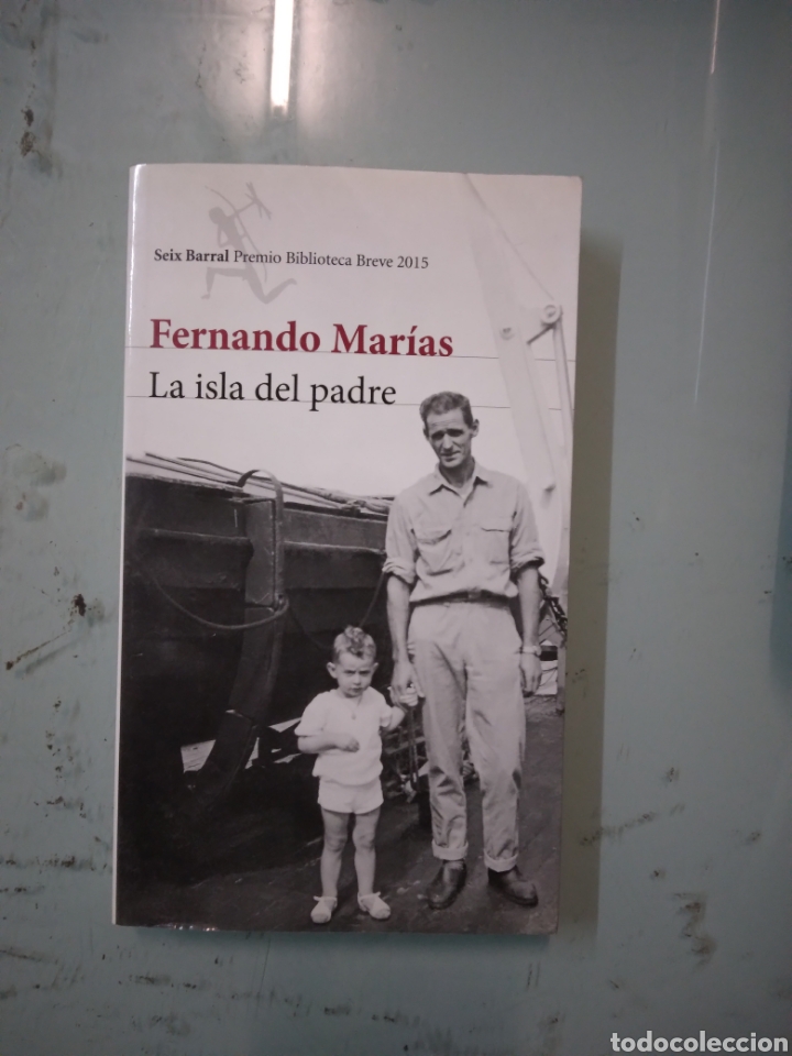 Libros: Fernando Marias, La.isla del.padre, Seix Barral - Foto 1