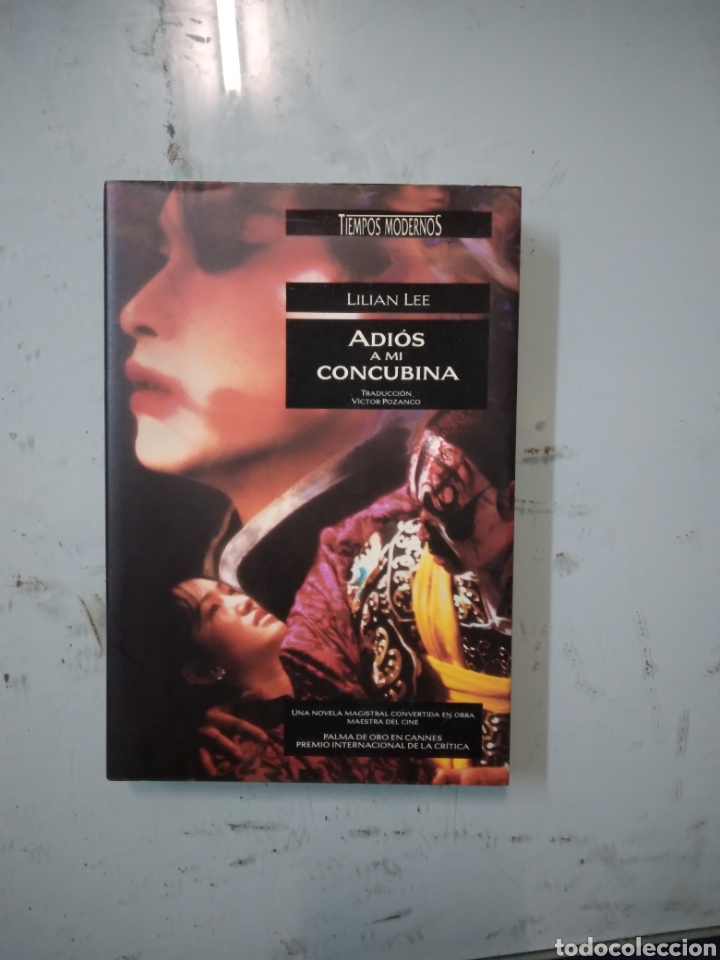Libros: Lilian Lee, Adi&oacute;s a.mi.concubina,Tiempos Modernas - Foto 1