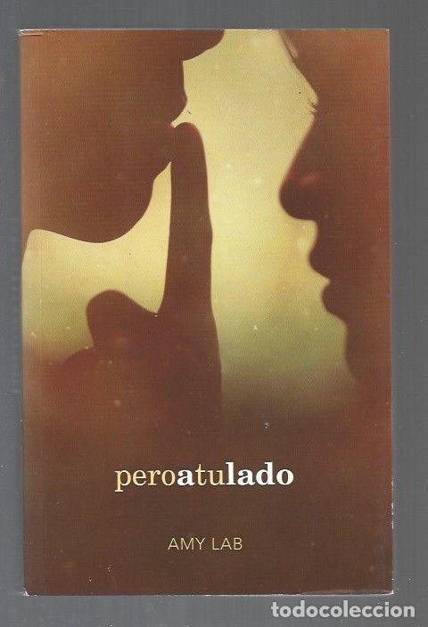 Libros: PERO A TU LADO - LAB, AMY - Foto 1