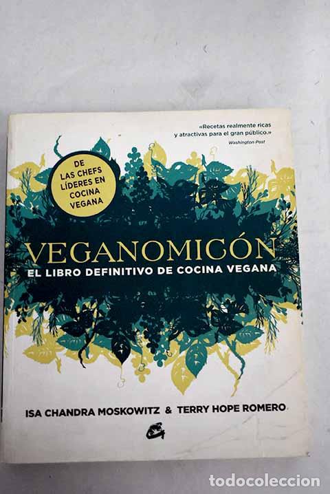 Libros: Veganomig&oacute;n: el libro definitivo de cocina vegana.- Moskowitz, Isa Chandra - Foto 1