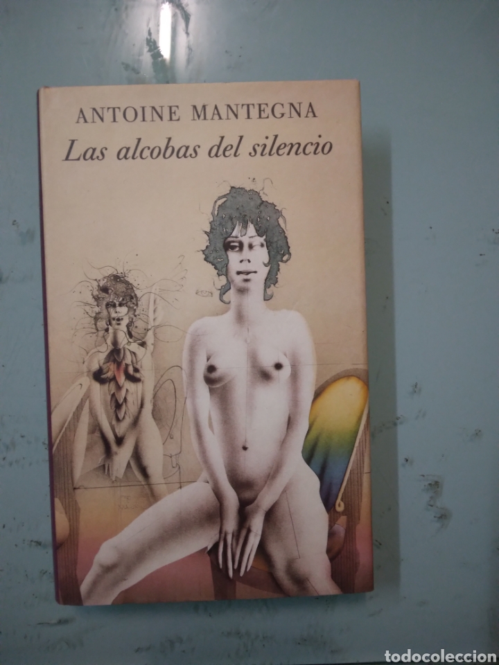 Libros: Antonio Mantegna, Las alcobas del silencio, C&iacute;rculo de Lectores - Foto 1