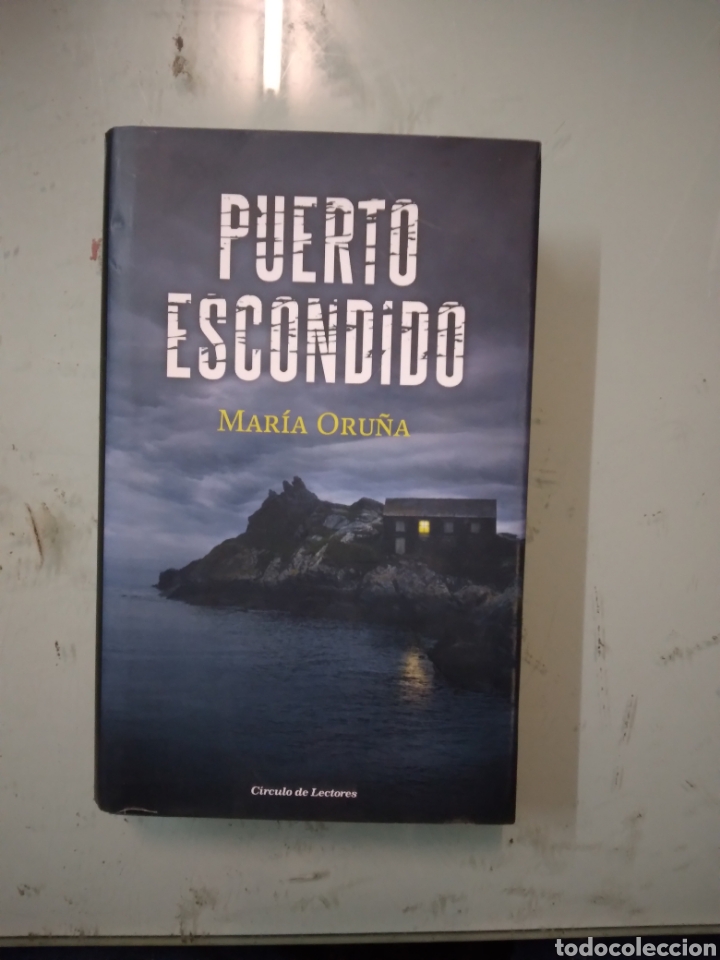 Libros: MARIA ORU&Ntilde;A, PUERTO ESCONDIDO, C&Iacute;RCULO DE LECTORES - Foto 1