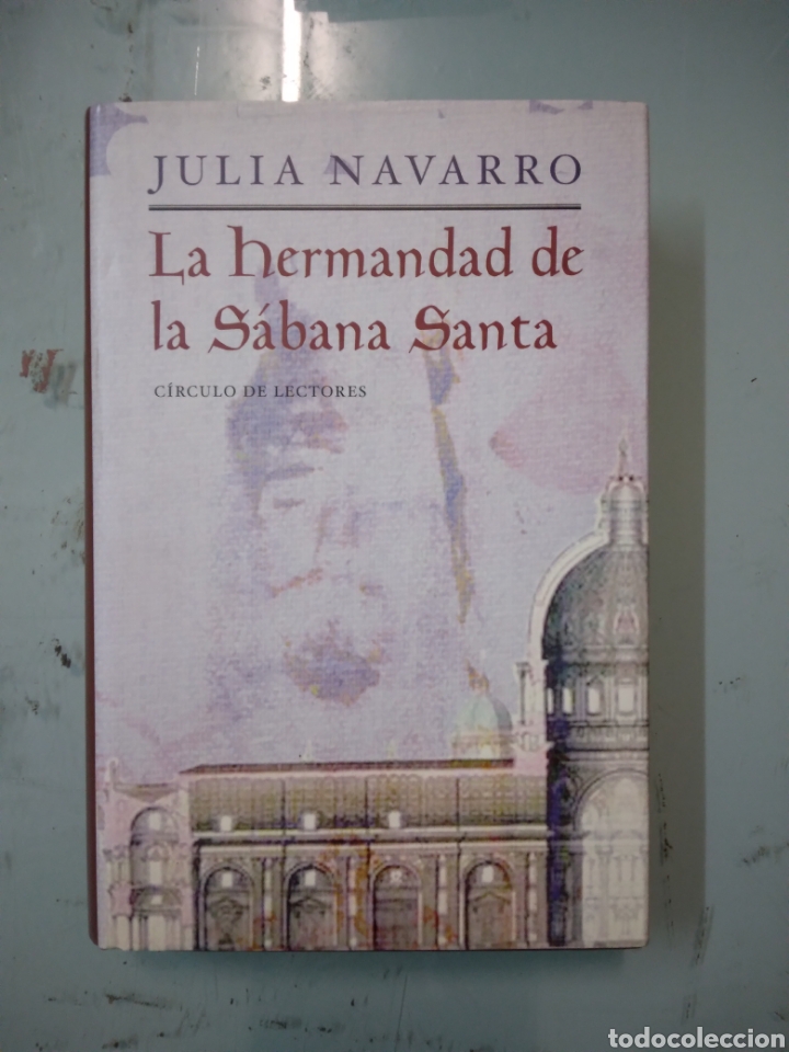 Libros: Julia Navarro, La hermandad de la saban Santa, C&iacute;rculo de Lectores - Foto 1