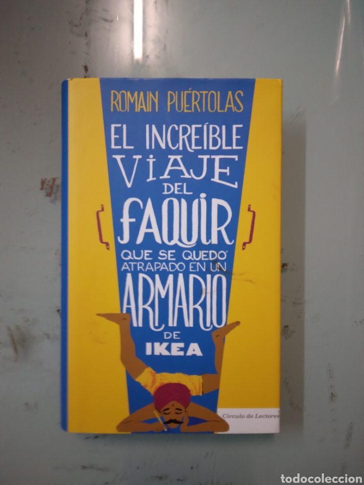 Libros: Romain Puertolas, El incre&iacute;ble viaje del faquir, C&iacute;rculo de Lectores - Foto 1