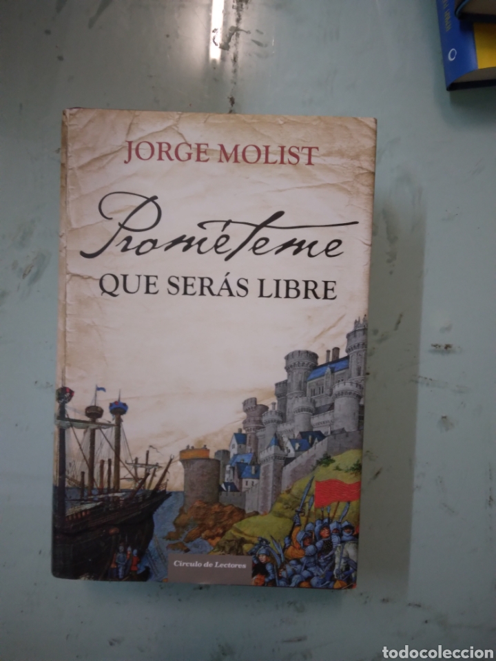 Libros: Jorge Molist, Prom&eacute;teme que ser&aacute;s libre, C&iacute;rculo de Lectores - Foto 1