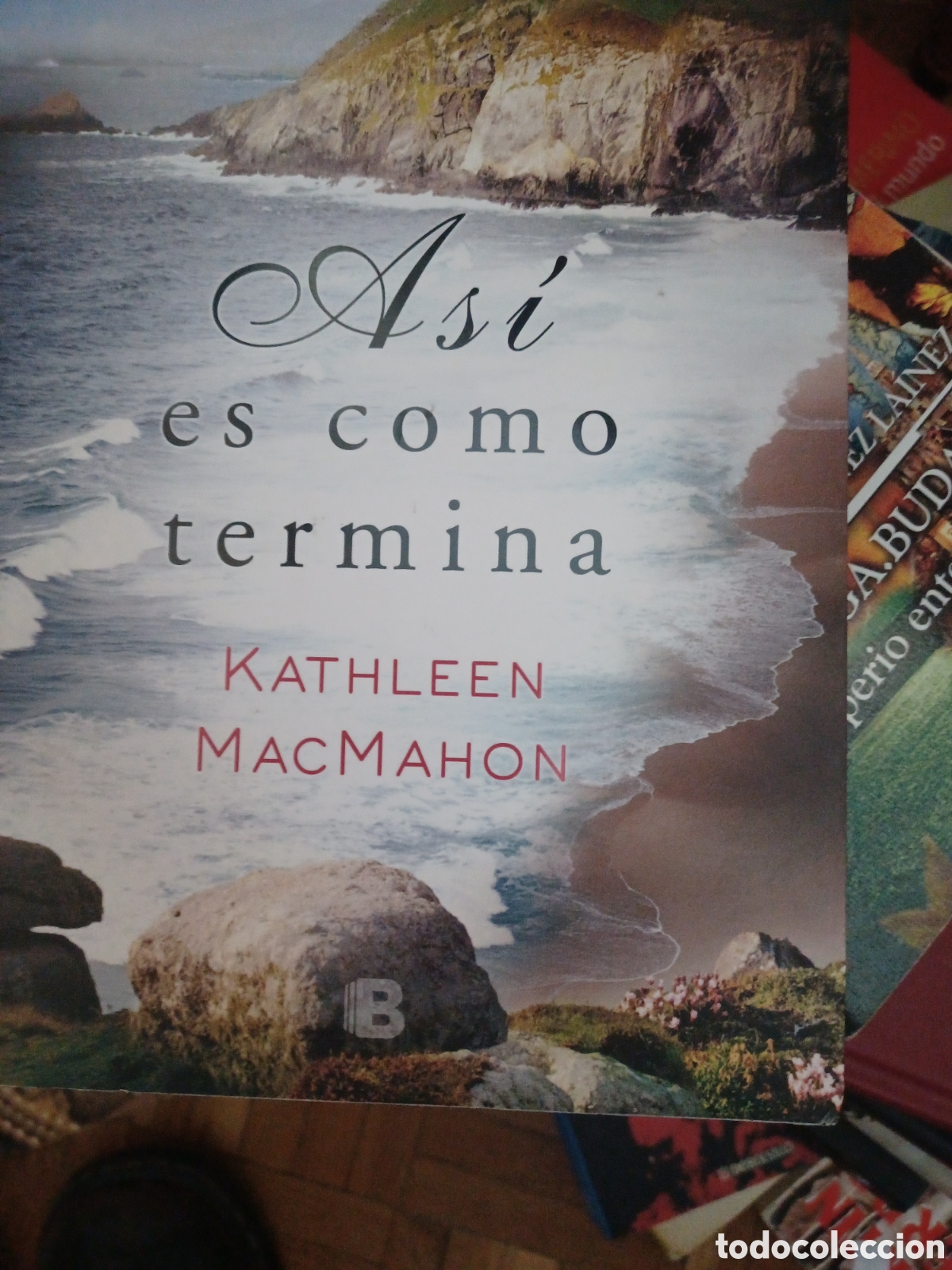 Libri di seconda mano: Barybook 108 As&iacute; es como termina kathleen MacMah&oacute;n maeva