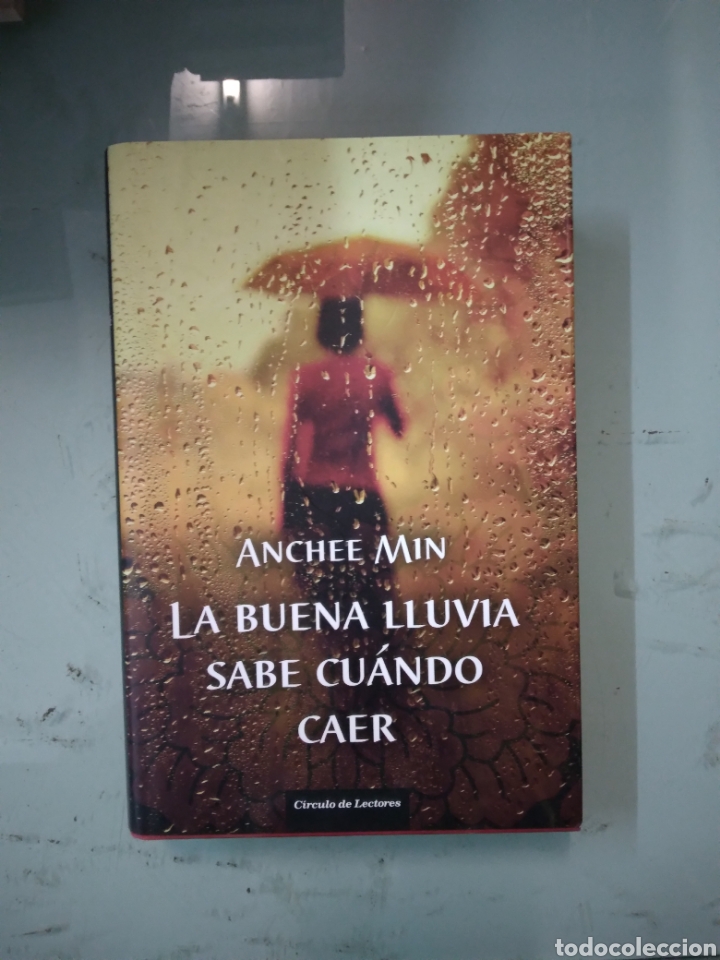 Libros: Anchee Min, La buena lluvia sabe cuando caer, C&iacute;rculo de Lectores - Foto 1