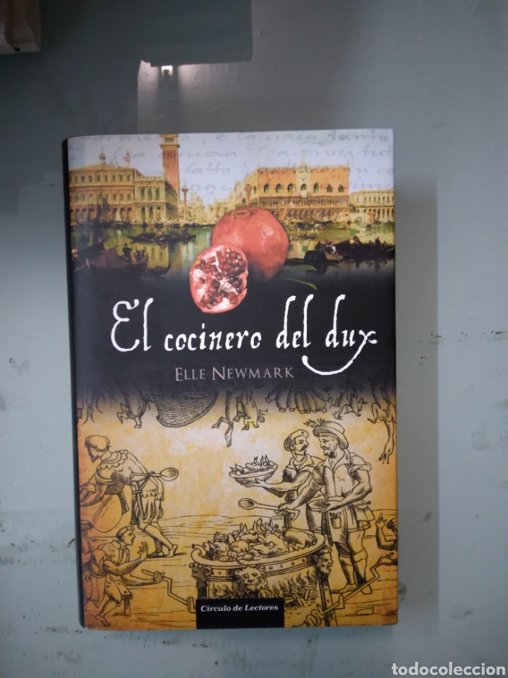 Libros: Elle Newmark, El.cocinero del Dux, C&iacute;rculo de Lectores - Foto 1