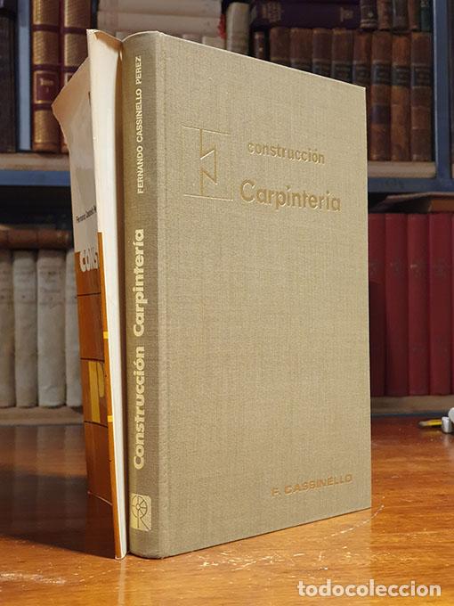 Libros: Construcci&oacute;n. Carpinter&iacute;a. - CASSINELLO P&Eacute;REZ, Fernando. - Foto 2