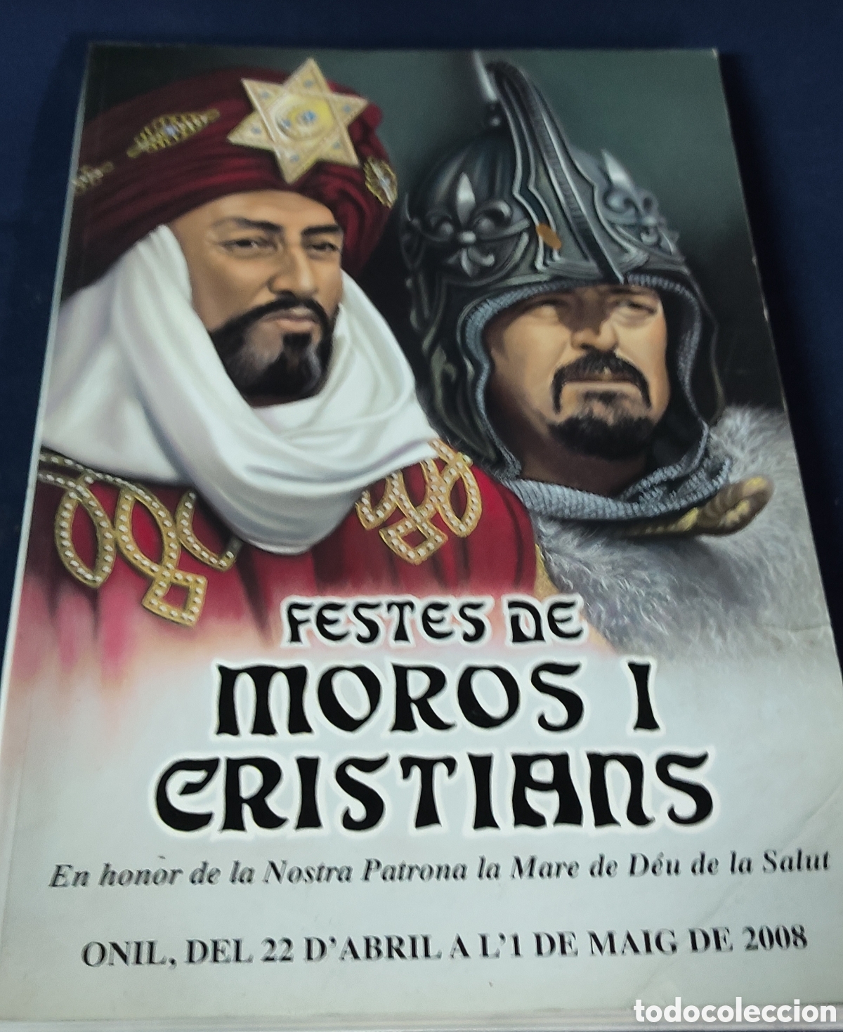 Libros: FESTES DE MOROS I CRISTIANS ONIL - Foto 1