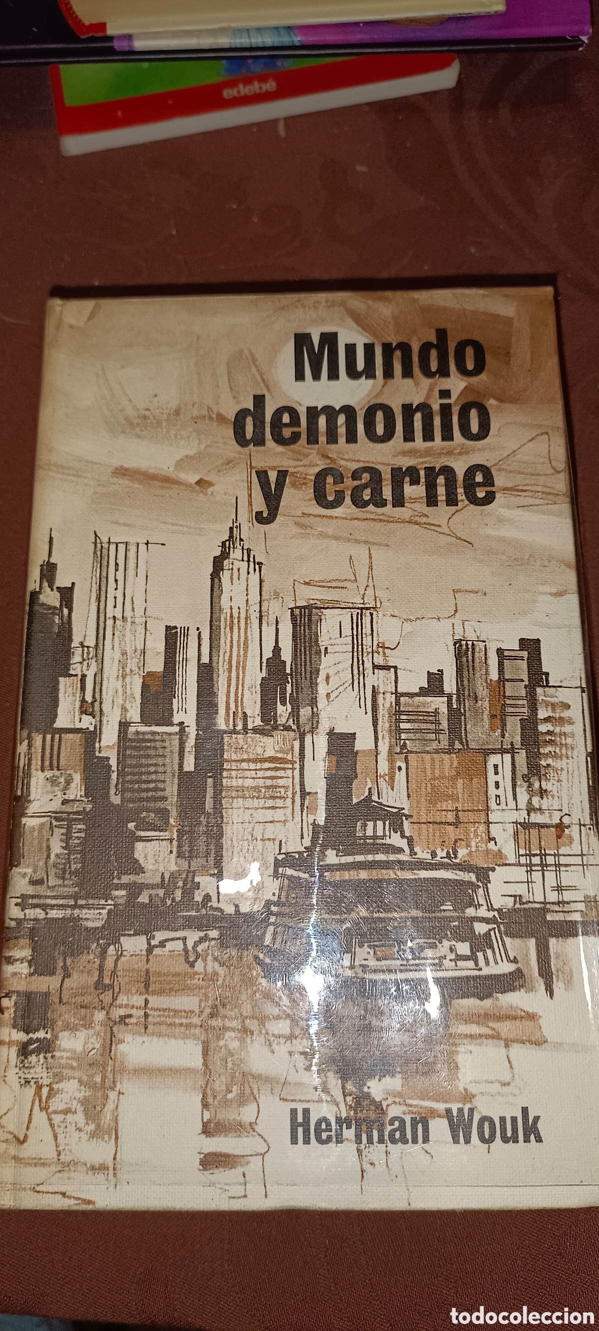 Libros: Mundo demonio y carne, Herman wouk - Foto 1