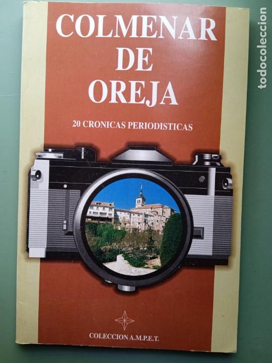 Libros: COLMENAR DE OREJA - VEINTE CRONICAS PERIODISTICAS - Foto 1