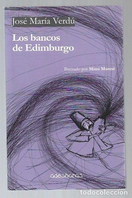 Libros: BANCOS DE EDIMBURGO - LOS - VERDU, JOSE MARIA - Foto 1