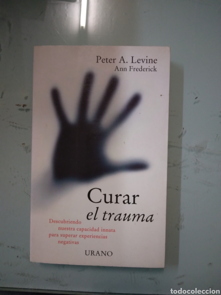 Libros: Peter A. LEVINE, Curar el trauma,Urano - Foto 1