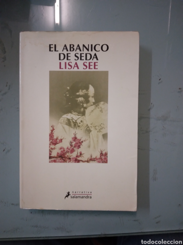 Libros: El abanico de la seda, Lisa SEE, Salamandra - Foto 1