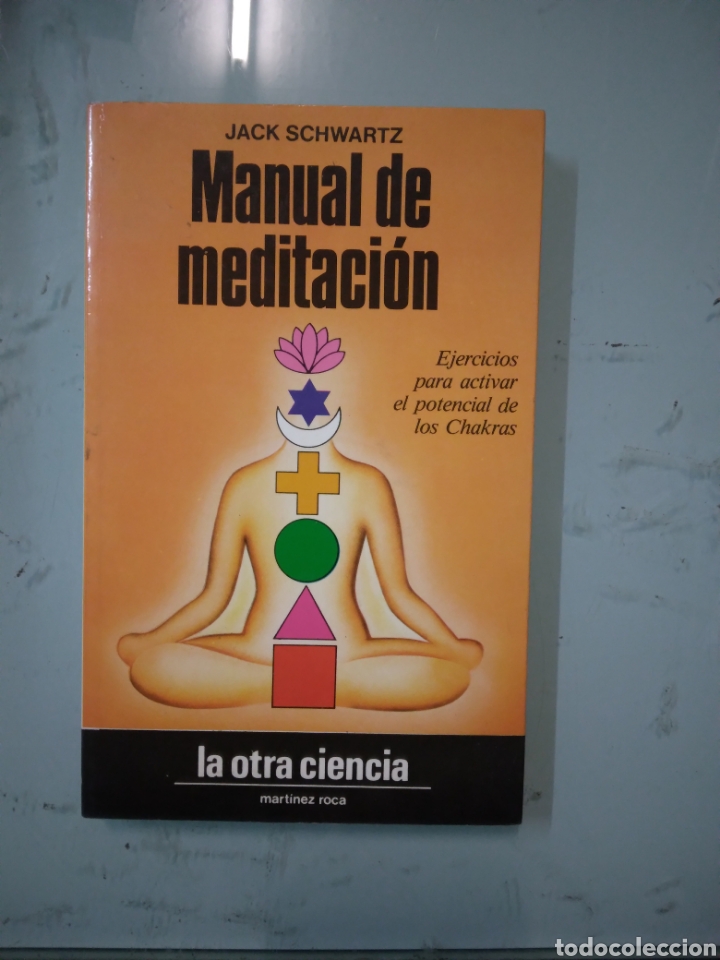 Libros: Jack Schwartz, Manual de meditaci&oacute;n,Mart&iacute;nez Roca - Foto 1