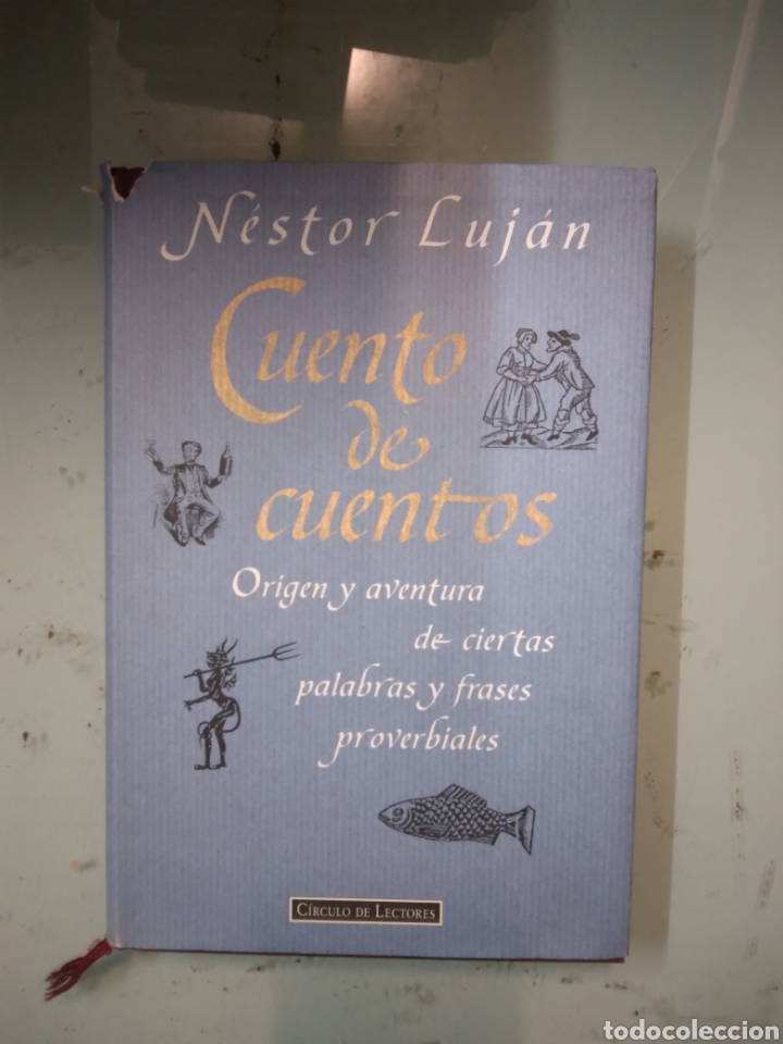 Libros: Nestor Lujan, Cuento de cuentos, C&iacute;rculo de Lectores - Foto 1