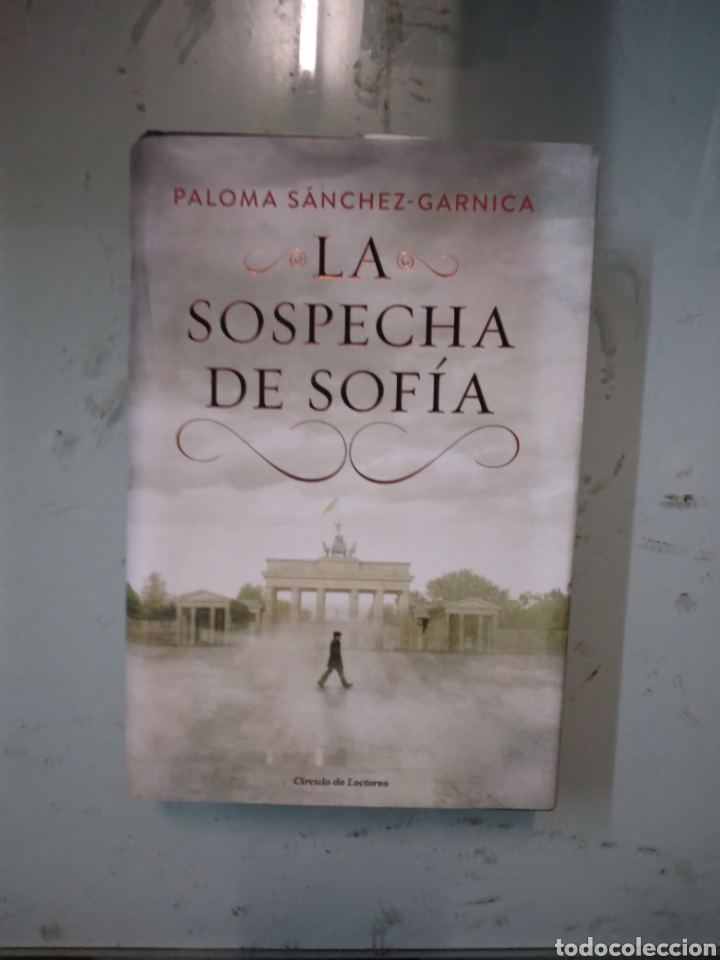 Libros: Paloma S&aacute;nchez Garc&iacute;a, La.sospecha de Sof&iacute;a, C&iacute;rculo de Lectores - Foto 1
