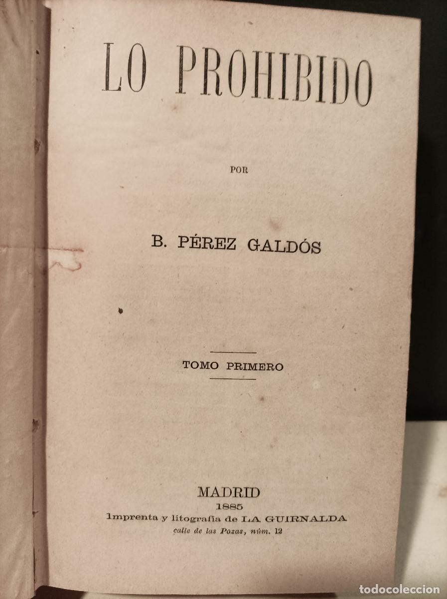 Libros: P&Eacute;REZ GALD&Oacute;S, Benito.- - Lo Prohibido. - Foto 1