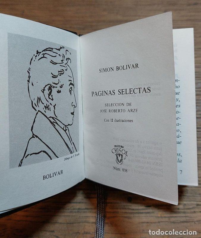 Libros: PAGINAS SELECTAS. Selecci&oacute;n de Jos&eacute; Roberto Arze. - BOLIVAR, Sim&oacute;n. - Foto 2
