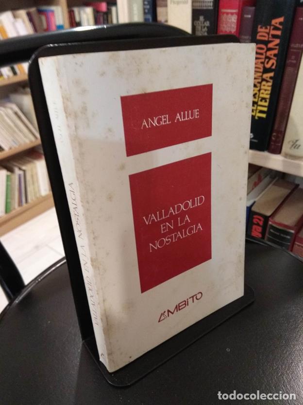 Libros: Valladolid en la nostalgia - Foto 1