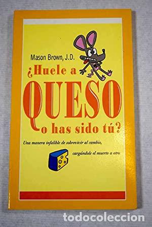 Libros: HUELE A QUESO O HAS SIDO T&Uacute; - Brown,Mason - Foto 1