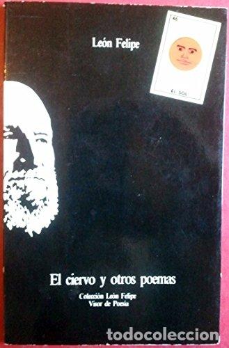 Libros: EL CIERVO Y OTROS POEMAS - Felipe,Le&oacute;n - Foto 1