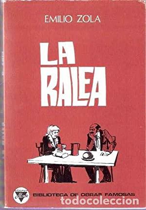Libros: LA RALEA - Zola,Emile - Foto 1