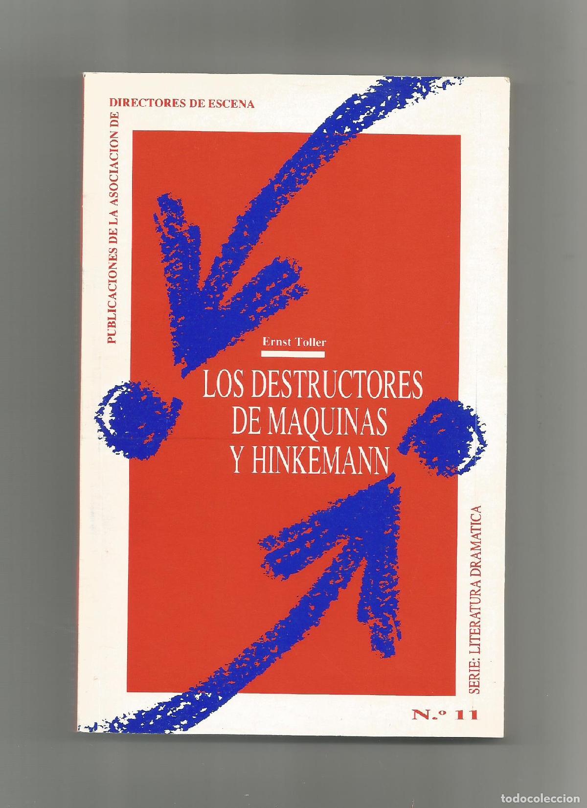 Libros: Los destructores de m&aacute;quinas y Hinkemann. - TOLLER, Ernst: - Foto 1