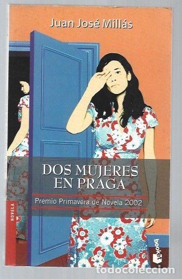 Libros: DOS MUJERES EN PRAGA - MILLAS, JUAN JOSE - Foto 1