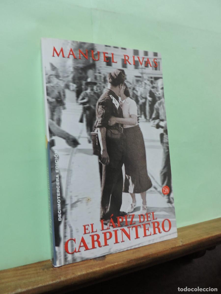 Libros: El l&aacute;piz del carpintero. Manuel Rivas. Ed. Suma de Letras. Madrid, 2004 - Foto 1