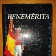 Libros: BENEMÉRITA. HISTORIA DE LA GUARDIA CIVIL. Lote 393164904