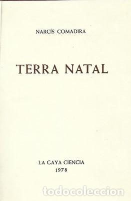 Libros: Terra natal-NARCIS COMADIRA. Dedicatoria aut&ograve;grafa - COMADIRA, NARCIS - Foto 2