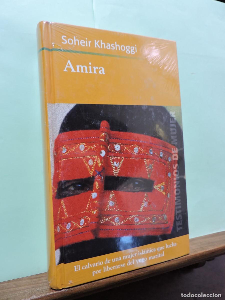 Libros: Amira. Soheir Khashoggi. Ed. RBA. Col. Testimonios de mujer. - Foto 1
