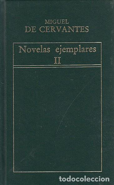 Libros: NOVELAS EJEMPLARES II - de Cervantes Saavedra, Miguel - Foto 1