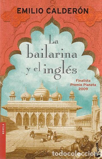 Libros: LA BAILARINA Y EL INGL&Eacute;S - CALDER&Oacute;N, EMILIO - Foto 1