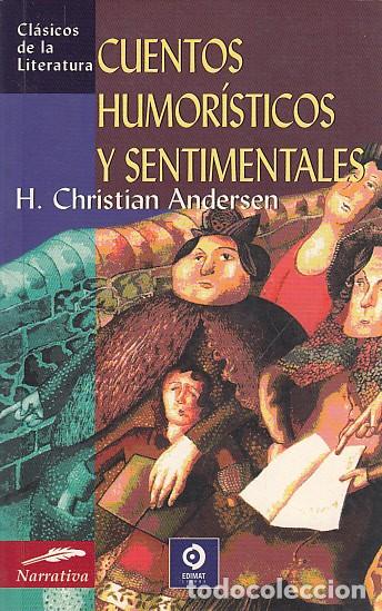Libros: CUENTOS HUMOR&Iacute;STICOS Y SENTIMENTALES - ANDERSEN, H. CHRISTIAN - Foto 1