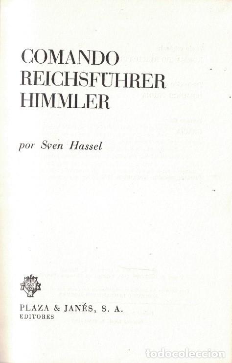 Libros: COMANDO REICHSF&Uuml;HRER HIMMLER. - Hassel. Sven, - Foto 1