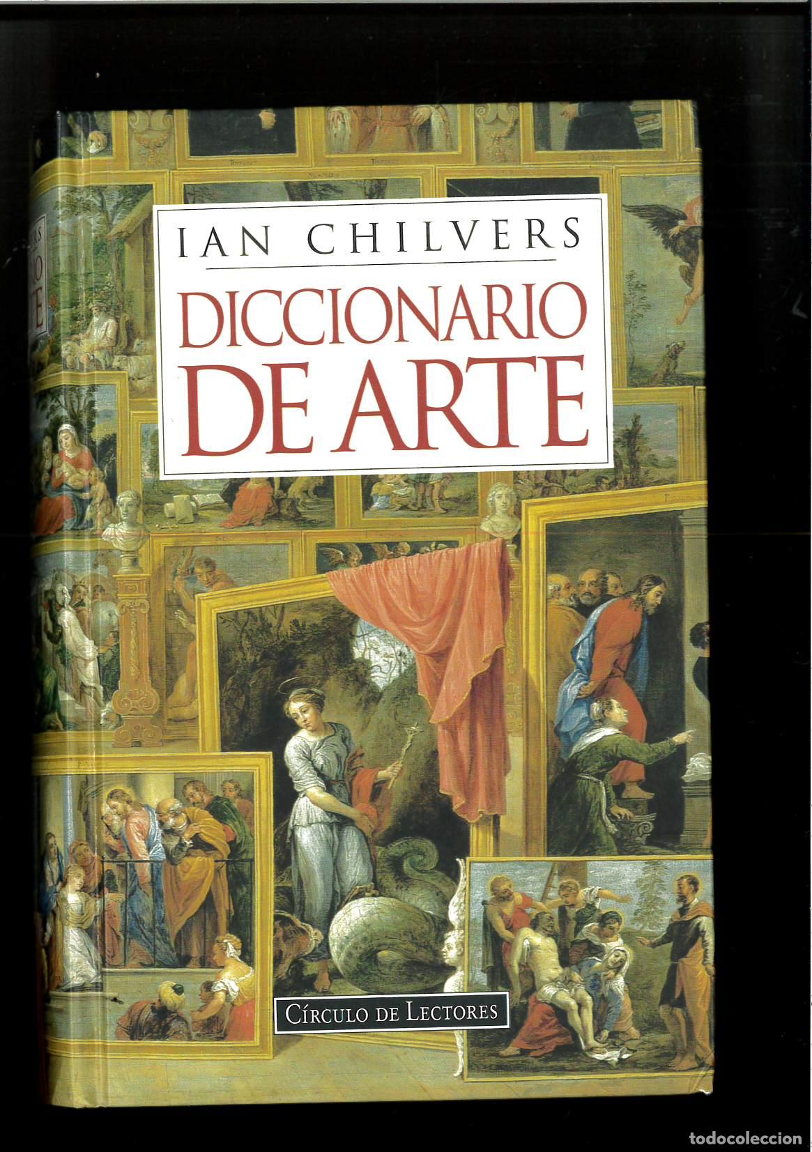 Libros: Diccionario de arte - Chilvers, Ian - Foto 1