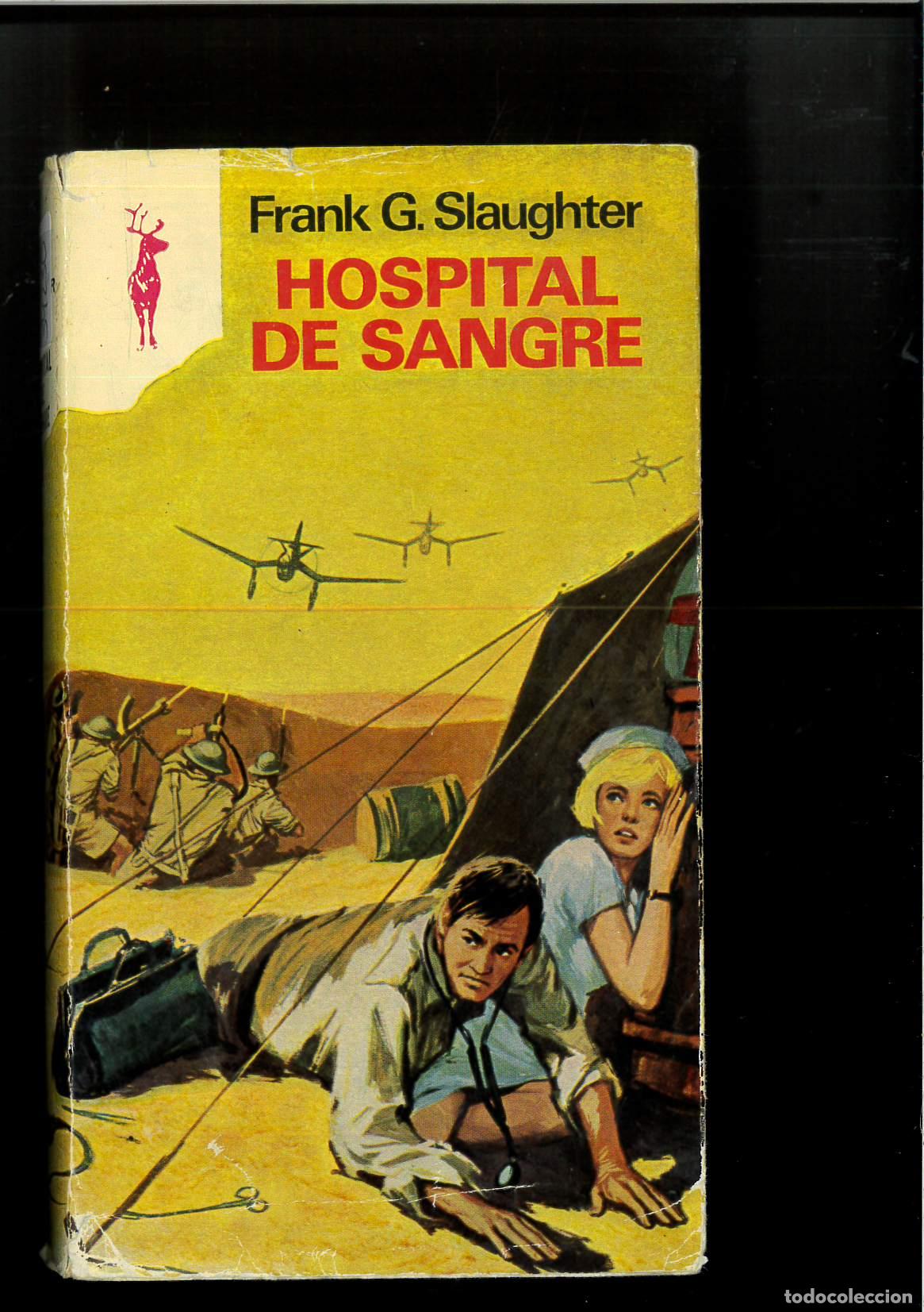 Libros: Hospital de sangre - Frank G. Slaughter - Foto 1