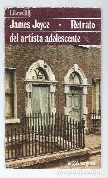 Libros: RETRATO DEL ARTISTA ADOLESCENTE - JOYCE, JAMES - Foto 1