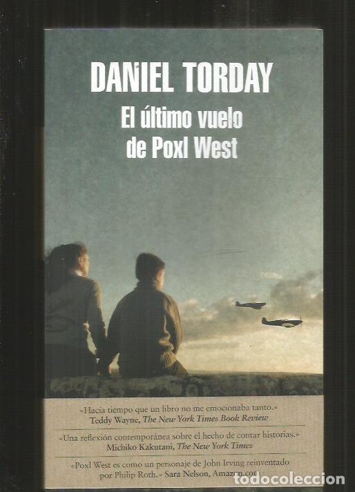 Libros: ULTIMO VUELO DE POXL WEST - EL - TORDAY, DANIEL - Foto 1