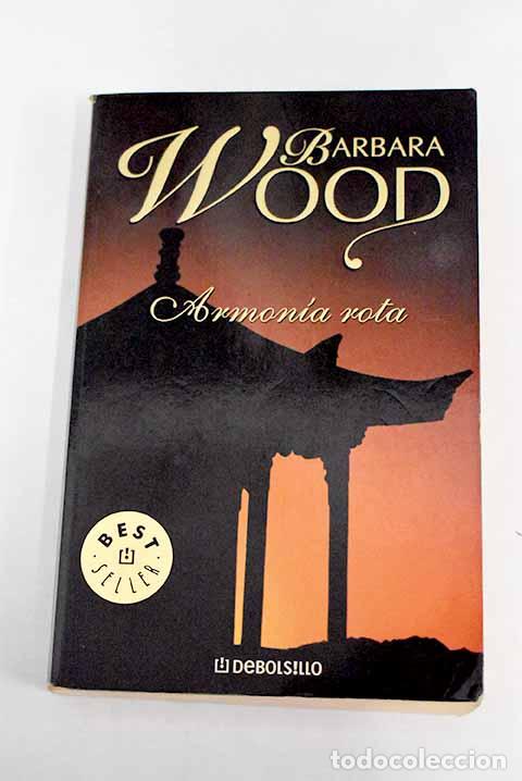 Libros: Armon&iacute;a rota.- Wood, Barbara - Foto 1