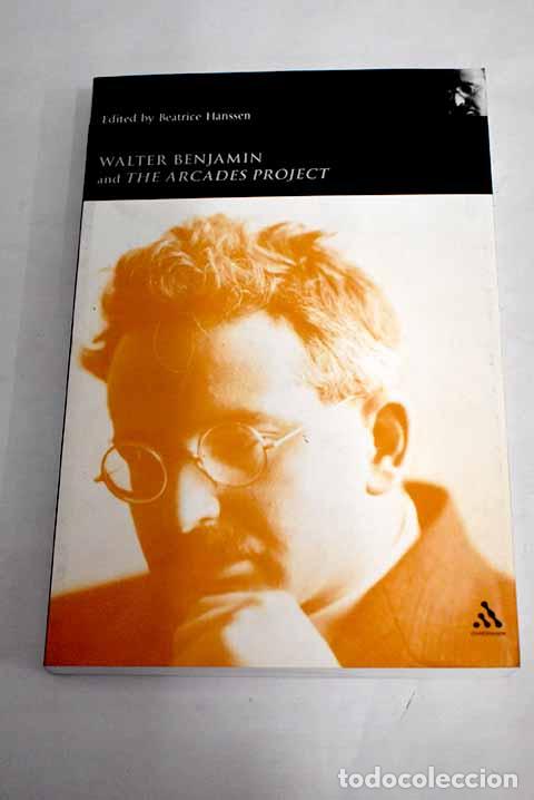 Libros: Walter Benjamin and the Arcades Project.- Hanssen, Beatrice - Foto 1