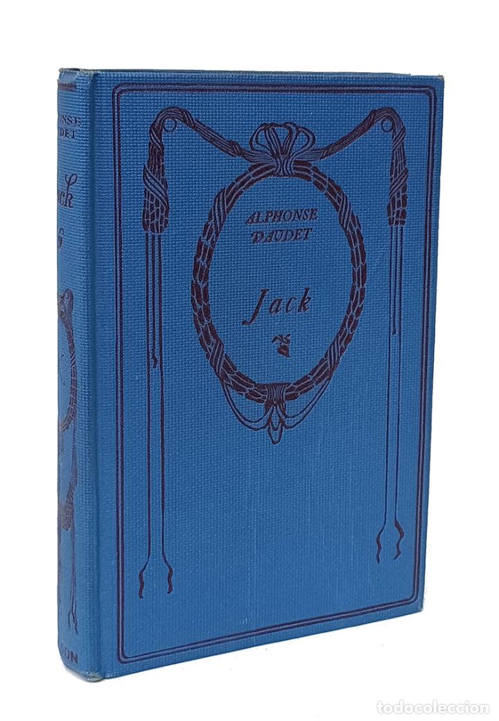 Libros: DAUDET (Alphonse). Jack. Editorial Nelson, hacia 1920 - Foto 1