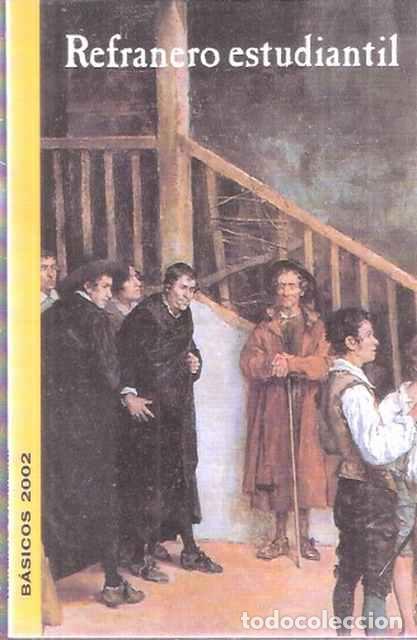 Libros: Refranero estudiantil - Jos&eacute; A. S&aacute;nchez Paso (Selecci&oacute;n) - Foto 1