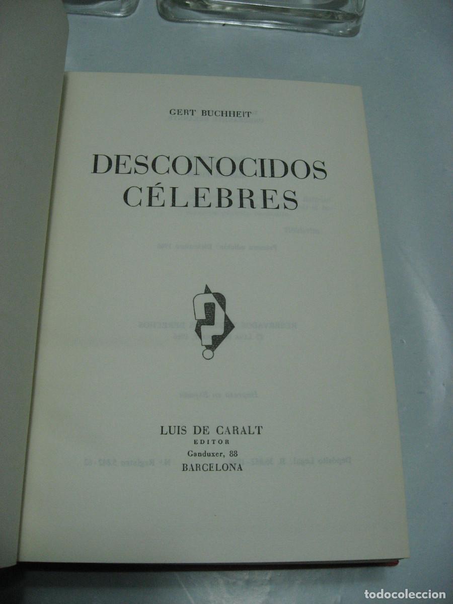 Libros: DESCONOCIDOS C&Eacute;LEBRES - Gert Buchheit - Foto 3