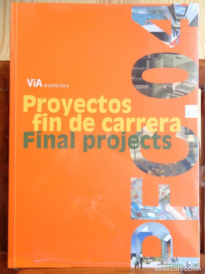 Libros: VIA ARQUITECTURA PROYECTOS FIN DE CARRERA 04 (FINAL PROJECTS) (Edici&oacute;n Biling&uuml;e Espa&ntilde;ol - Ingl&eacute;s) - - Foto 1